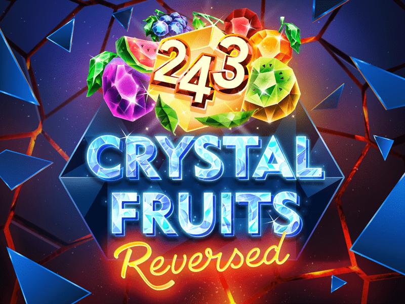 243 Crystal Fruits